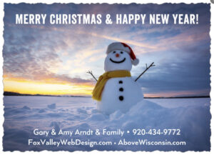 happy holidays, gary & amy arndt, fox valley web design llc, above wisconsin drone services, website developers, northeast wisconsin, green bay wi, packerland wi, titletown, merry christmas, happy new year, peace, love, fvwd